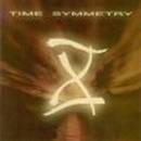 Time Symmetry : Time Symmetry